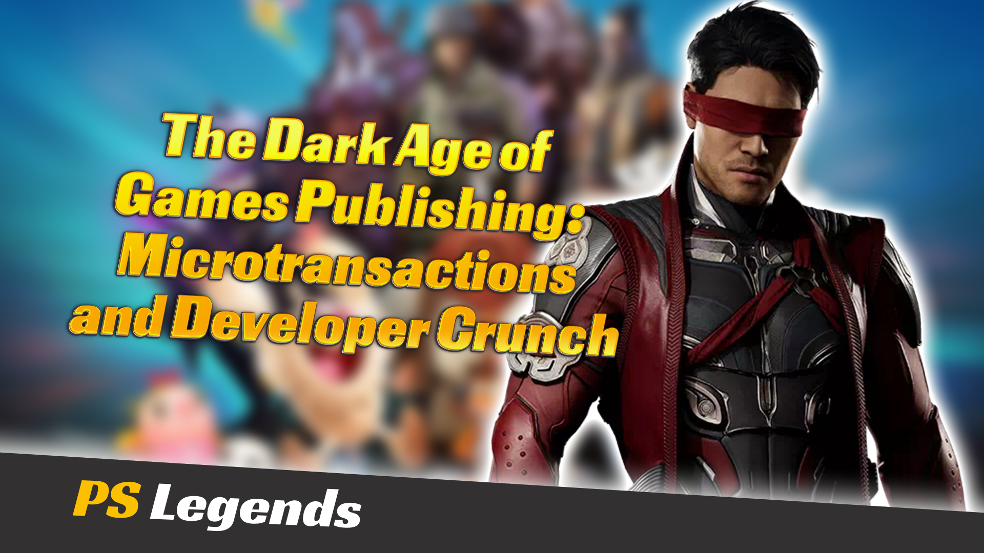 The Dark Age Of Games Publishing: Microtransactions and Developer Crunch -  PSLegends